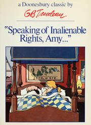 Cover of: "Speaking of inalienable rights, Amy ..."