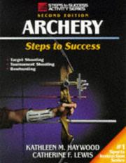 Cover of: Archery: Steps to Success (Steps to Success Activity Series)