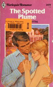 Cover of: The Spotted Plume (Harlequin Romance, 2478)