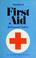 Cover of: Standard first aid and personal safety.