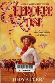 Cover of: Cherokee Rose by Judy Alter