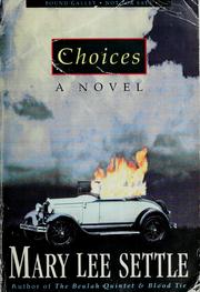 Cover of: Choices by Mary Lee Settle