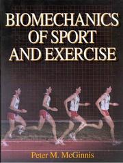 Biomechanics of sport and exercise by Peter Merton McGinnis