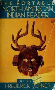 Cover of: The portable North American Indian reader by Turner, Frederick W.