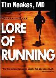 Cover of: Lore of running by Timothy Noakes, Timothy Noakes