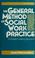 Cover of: The general method of social work practice