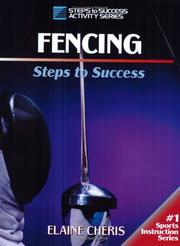 Cover of: Fencing by Elaine Cheris