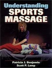Understanding sports massage by Patricia J. Benjamin