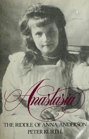Cover of: Anastasia: The Riddle of Anna Anderson