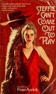 Cover of: Steffie can't come out to play by Fran Arrick