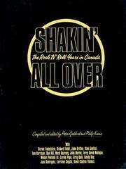 Cover of: Shakin All Over: Rock and Roll Years in Canada