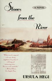 Cover of: Stones from the river by Ursula Hegi