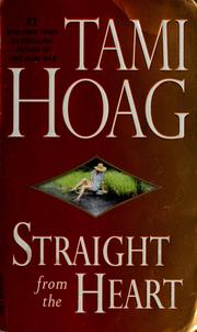 Cover of: Straight from the Heart by Tami Hoag