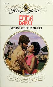 Cover of: Strike At The Heart by Emma Darcy