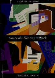 Cover of: Successful writing at work by Philip C. Kolin