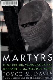 Cover of: Martyrs: Innocence, Vengeance and Despair in the Middle East