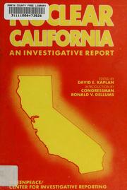 Cover of: Nuclear California: an investigative report