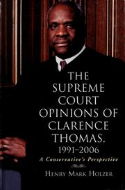 Cover of: Supreme Court Opinions of Clarence Thomas 1991-2006: A Conservative's Perspective