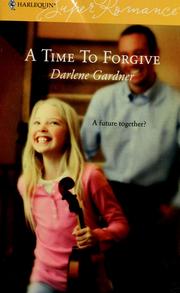 Cover of: A Time To Forgive