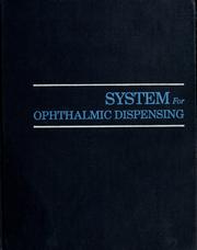 Cover of: System for ophthalmic dispensing by Clifford W. Brooks