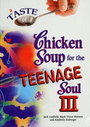 Cover of: A taste of chicken soup for the teenage soul III: more stories of life, love, and learning