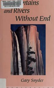 Cover of: Mountains and rivers without end by Gary Snyder