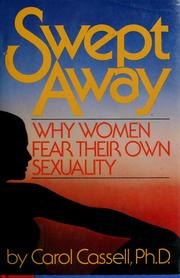 Cover of: Swept away: why women fear their own sexuality