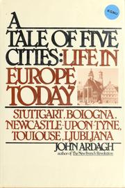 Cover of: A tale of five cities by John Ardagh