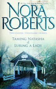 Cover of: Taming Natasha & Luring A Lady | 