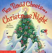 Cover of: Ten timid ghosts on a Christmas night by Jennifer Barrett O'Connell