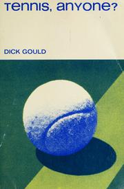 Cover of: Tennis, anyone? by Dick Gould