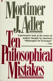 Cover of: Ten philosophical mistakes by Mortimer J. Adler