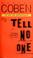 Cover of: Tell no one