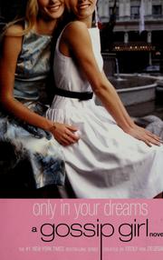 Only in Your Dreams by Cecily von Ziegesar