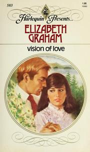Cover of: Vision Of Love by Elizabeth Graham