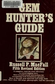 Gem hunter's guide by Russell P. MacFall