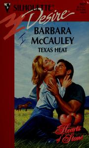 Cover of: Texas Heat (Hearts Of Stone) by Barbara McCauley