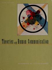 Cover of: Theories of human communication by Stephen W. Littlejohn