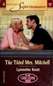 Cover of: The Third Mrs. Mitchell: At the Carolina Diner (Harlequin Superromance No. 1080)