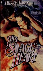 This Savage Heart:(Souls Aflame #2) by Patricia Hagan