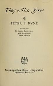 Cover of: They also serve by Peter B. Kyne