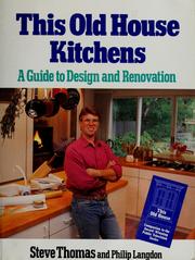 Cover of: This old house kitchens by Thomas, Steve