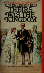 Cover of: Theirs was the kingdom