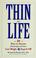 Cover of: Thin for life