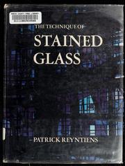 The technique of stained glass by Patrick Reyntiens