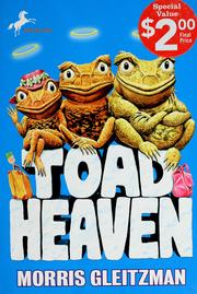 Cover of: Toad heaven by Morris Gleitzman