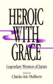 Cover of: Heroic With Grace by Chieko Irie Mulhern