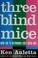 Cover of: Three blind mice