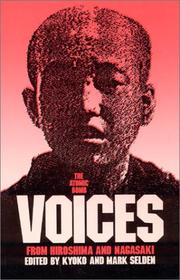 Cover of: The Atomic bomb: voices from Hiroshima and Nagasaki