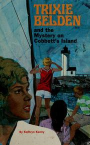 Cover of: Trixie Belden and the mystery on Cobbett's Island by Kathryn Kenny